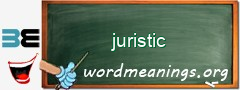 WordMeaning blackboard for juristic